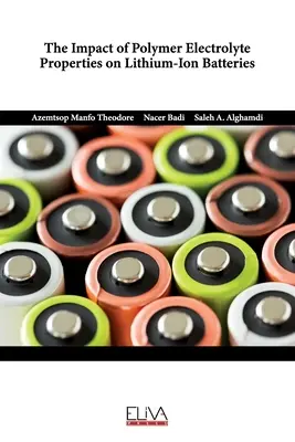 Vplyv vlastností polymérového elektrolytu na lítium-iónové batérie - The Impact of Polymer Electrolyte Properties on Lithium-Ion Batteries