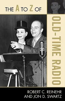 Od A do Z o rozhlase starých čias - The A to Z of Old Time Radio