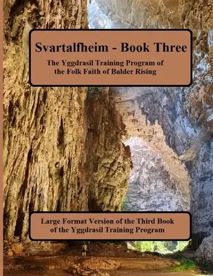 Svartalheim: Výcvikový program Yggdrasil - Svartalheim: Yggdrasil Training Program