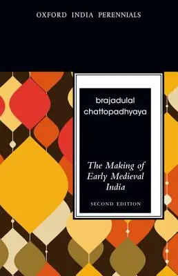 Tvorba ranostredovekej Indie - The Making of Early Medieval India