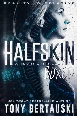 Polokoža v krabici: Technotriler - Halfskin Boxed: A Technothriller