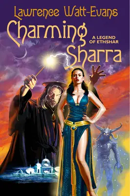 Očarujúca Sharra: Legenda o Ethshare - Charming Sharra: A Legend of Ethshar