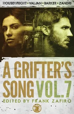Podvodníkova pieseň zv. 7 - A Grifter's Song Vol. 7