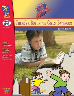 Na dievčenskej toalete je chlapec, Louis Sachar Lit Link Grades 4-6 - There's a Boy in the Girls' Bathroom, by Louis Sachar Lit Link Grades 4-6
