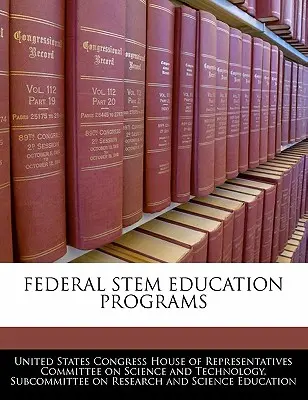 Federálne programy vzdelávania o kmeňoch - Federal Stem Education Programs