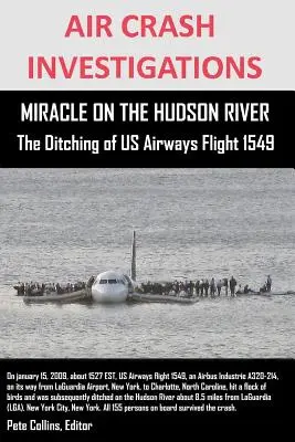 Vyšetrovanie leteckého nešťastia Zázrak na rieke HUDSON Zrútenie letu US Airways 1549 - AIR CRASH INVESTIGATIONS MIRACLE ON THE HUDSON RIVER The Ditching of US Airways Flight 1549