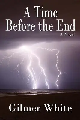 Čas pred koncom - A Time Before the End