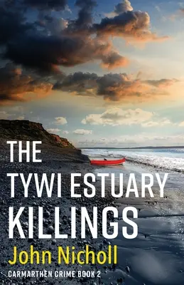 Vraždy v ústí rieky Tywi - The Tywi Estuary Killings
