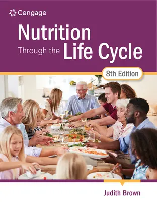 Výživa v priebehu životného cyklu - Nutrition Through the Life Cycle