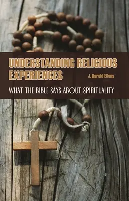 Pochopenie náboženských zážitkov: Čo hovorí Biblia o spiritualite - Understanding Religious Experiences: What the Bible Says about Spirituality