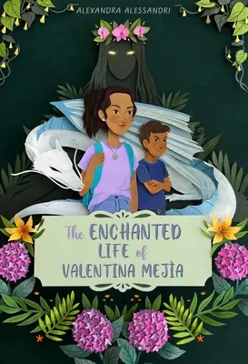 Čarovný život Valentiny Mejaovej - The Enchanted Life of Valentina Meja