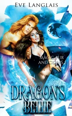 Dračia kráska - Dragon's Belle