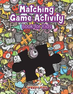 Kniha aktivít s priraďovacími hrami pre deti - Matching Game Activity Book for Kids