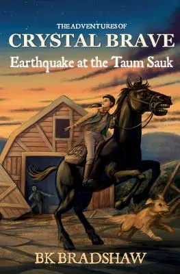 Dobrodružstvá Krištáľovej odvahy: Zemetrasenie v Taum Sauk - The Adventures of Crystal Brave: Earthquake at the Taum Sauk