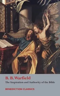 Inšpirácia a autorita Biblie - The Inspiration and Authority of Bible