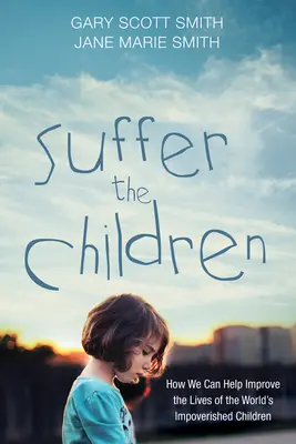 Trpieť deti - Suffer the Children