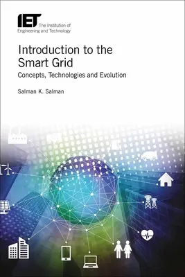 Úvod do inteligentnej siete: Koncepcie, technológie a vývoj - Introduction to the Smart Grid: Concepts, Technologies and Evolution