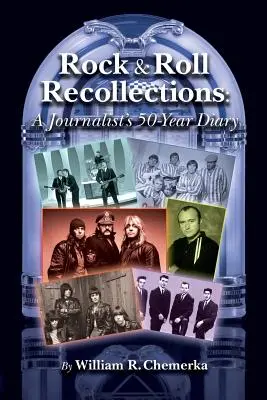 Spomienky na rock & roll: Novinársky denník z 50 rokov - Rock & Roll Recollections: A Journalist's 50-Year Diary