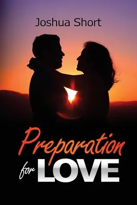 Príprava na lásku - Preparation For Love