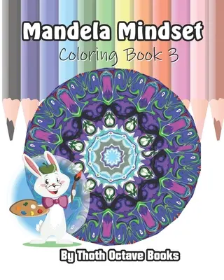 Mandela Mindset: Omaľovánky 3 - Mandela Mindset: Coloring Book 3