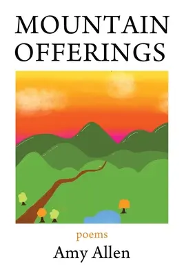Horské ponuky: Básne - Mountain Offerings: Poems