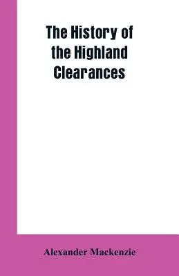 Dejiny vyklčovania v Highlande - The History of the Highland Clearances