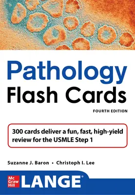 Lange Pathology Flash Cards, štvrté vydanie - Lange Pathology Flash Cards, Fourth Edition