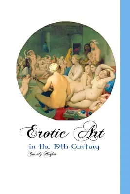 Erotické umenie v 19. storočí - Erotic Art in the 19th Century