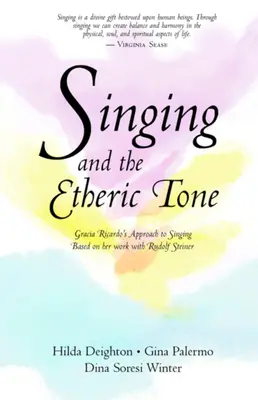 Spev a éterický tón - Singing and the Etheric Tone