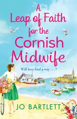 Skok viery pre cornwallskú pôrodnú asistentku - A Leap of Faith For The Cornish Midwife