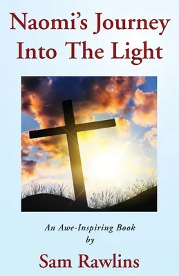 Naomina cesta za svetlom - Naomi's Journey Into the Light