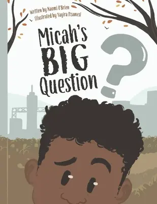 Micahova veľká otázka - Micah's Big Question