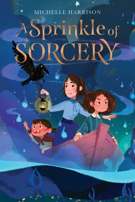 Kvapka čarodejníctva - A Sprinkle of Sorcery