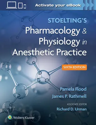 Stoeltingova farmakológia a fyziológia v anesteziologickej praxi - Stoelting's Pharmacology & Physiology in Anesthetic Practice