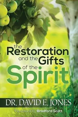 Obnovenie a dary Ducha - The Restoration and the Gifts of the Spirit
