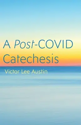 Katechéza po COVID - A Post-COVID Catechesis