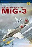 Mikojan-Gurevič Mig-3 II. zväzok - The Mikoyan-Gurevich Mig-3 Vol. II