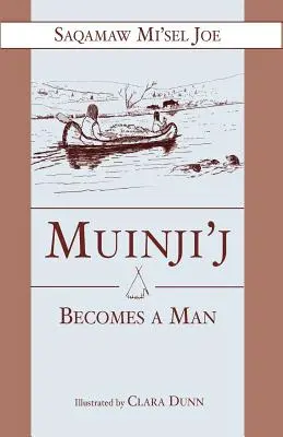 Muinjij sa stáva mužom - Muinjij Becomes a Man