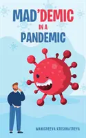 Mad'demic v pandémii - Mad'demic in a Pandemic
