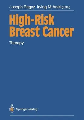 Vysoko riziková rakovina prsníka: Terapia - High-Risk Breast Cancer: Therapy