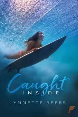 Zastihnutá vo vnútri - Caught Inside