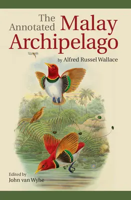 Malajské súostrovie s poznámkami - The Annotated Malay Archipelago