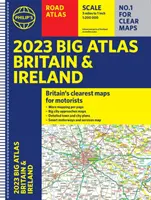 2023 Veľký cestný atlas Veľkej Británie a Írska - (špirála A3) - 2023 Philip's Big Road Atlas Britain and Ireland - (Spiral A3)