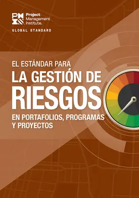 Štandard pre riadenie rizík v portfóliách, programoch a projektoch (španielsky) - The Standard for Risk Management in Portfolios, Programs, and Projects (Spanish)