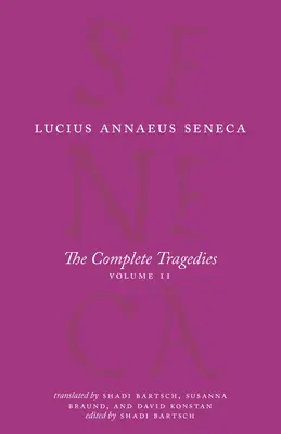 Kompletné tragédie, 2. zväzok: Oidipus, Šialený Herkules, Herkules na Oete, Thyestes, Agamemnon - The Complete Tragedies, Volume 2: Oedipus, Hercules Mad, Hercules on Oeta, Thyestes, Agamemnon