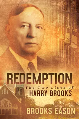 Vykúpenie: Dva životy Harryho Brooksa - Redemption: The Two Lives of Harry Brooks