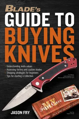 Sprievodca nákupom nožov Blade - Blade's Guide to Buying Knives