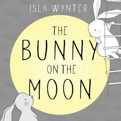 Zajačik na mesiaci - The Bunny on the Moon