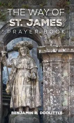 Modlitebník Cesta svätého Jakuba - The Way of St. James Prayer Book