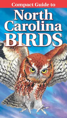 Kompaktný sprievodca vtákmi Severnej Karolíny - Compact Guide to North Carolina Birds